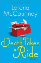 Death Takes a Ride by Lorena McCourtney Paperback Book