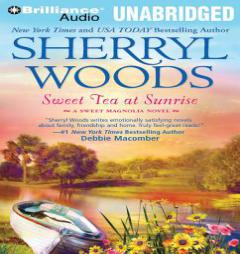 Sweet Tea at Sunrise by Sherryl Woods Paperback Book