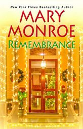 Remembrance by Mary Monroe Paperback Book