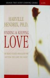 Finding & Keeping Love by Harville Hendrix Paperback Book