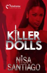Killer Dolls by Nisa Santiago Paperback Book