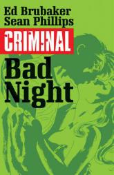 Criminal Volume 4: Bad Night by Greg Rucka Paperback Book