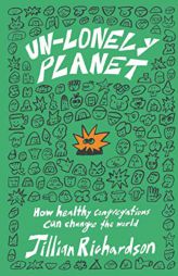 Unlonely Planet: How Healthy Congregations Can Change the World by Jillian Richardson Paperback Book