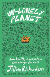 Unlonely Planet: How Healthy Congregations Can Change the World by Jillian Richardson Paperback Book