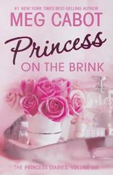 Princess on the Brink (Princess Diaries #8) by Meg Cabot Paperback Book