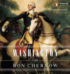 Washington: A Life by Ron Chernow Paperback Book