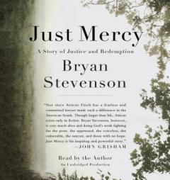 Just Mercy: A Story of Justice and Redemption by Bryan Stevenson Paperback Book