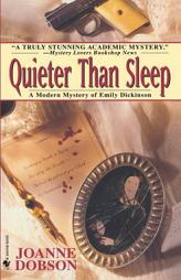 Quieter than Sleep by Joanne Dobson Paperback Book