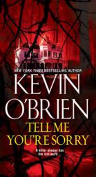 Tell Me You're Sorry by Kevin O'Brien Paperback Book