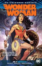 Wonder Woman Vol. 4: Godwatch (Rebirth) by Greg Rucka Paperback Book