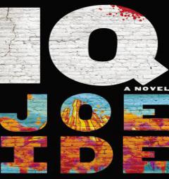 IQ by Joe Ide Paperback Book