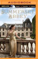 Summerset Abbey by T. J. Brown Paperback Book