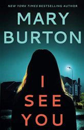 I See You by Mary Burton Paperback Book