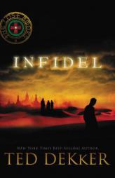 Infidel (The Lost Books) by Ted Dekker Paperback Book