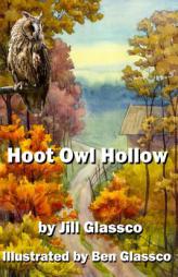 Hoot Owl Hollow by MS Jill W. Glassco Paperback Book
