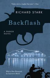 Backflash: A Parker Novel by Richard Stark Paperback Book