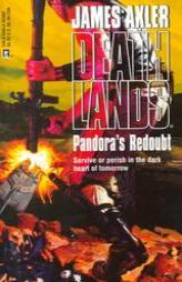 Pandora'S Redoubt (Deathlands #50) (Deathlands, 50) by James Axler Paperback Book