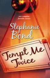 Tempt Me Twice by Stephanie Bond Paperback Book