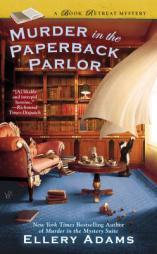 Murder in the Paperback Parlor by Ellery Adams Paperback Book