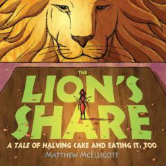 The Lion's Share by Matthew McElligott Paperback Book