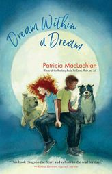 Dream Within a Dream by Patricia MacLachlan Paperback Book