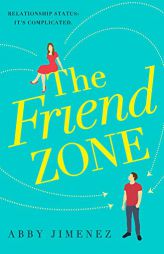 The Friend Zone by Abby Jimenez Paperback Book