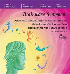 Brainwave Symphony by Jeffrey Thompson Paperback Book