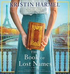 The Book of Lost Names by Kristin Harmel Paperback Book