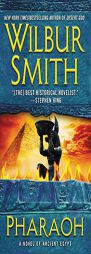 Pharaoh: A Novel of Ancient Egypt by Wilbur Smith Paperback Book