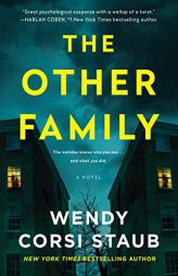 The Other Family: A Novel by Wendy Corsi Staub Paperback Book
