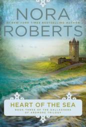 Heart of the Sea (Gallaghers of Ardmore Trilogy) by Nora Roberts Paperback Book