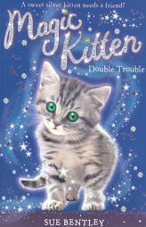 Double Trouble by Sue Bentley Paperback Book