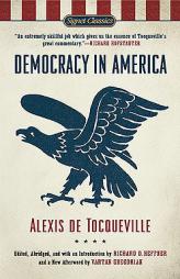 Democracy in America by Alexis De Tocqueville Paperback Book