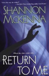 Return To Me by Shannon McKenna Paperback Book