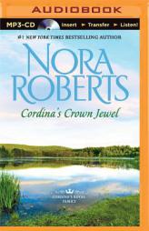 Cordina's Crown Jewel (Cordina's Royal Family) by Nora Roberts Paperback Book