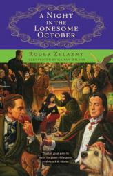 A Night in the Lonesome October (Rediscovered Classics) by Roger Zelazny Paperback Book