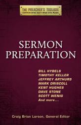 Sermon Preparation by Craig Brian Larson Paperback Book