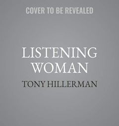 Listening Woman (The Leaphorn and Chee Series) (Leaphorn and Chee Series, 3) by Tony Hillerman Paperback Book