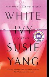 White Ivy: A Novel by Susie Yang Paperback Book