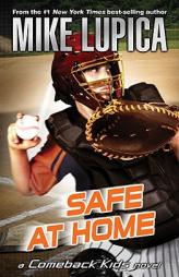 Safe at Home by Mike Lupica Paperback Book