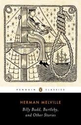 Billy Budd, Bartleby, and Other Stories by Herman Melville Paperback Book