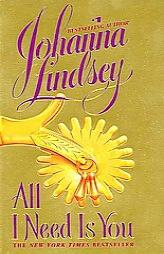 All I Need Is You by Johanna Lindsey Paperback Book