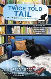 Twice Told Tail: A Black Cat Bookshop Mystery by Ali Brandon Paperback Book
