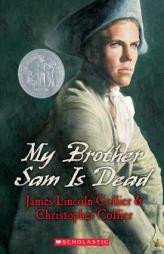 My Brother Sam Is Dead (Apple Signature) by James Lincoln Collier Paperback Book