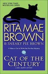 Cat of the Century: A Mrs. Murphy Mystery by Rita Mae Brown Paperback Book