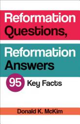 Reformation Questions, Reformation Answers by Donald K. McKim Paperback Book