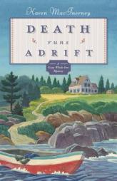 Death Runs Adrift (The Gray Whale Inn Mysteries) by Karen MacInerney Paperback Book