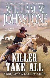 Killer Take All by William W. Johnstone Paperback Book