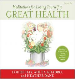 Meditations for Loving Yourself to Great Health by Louise L. Hay Paperback Book