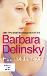 Heart of the Night by Barbara Delinsky Paperback Book